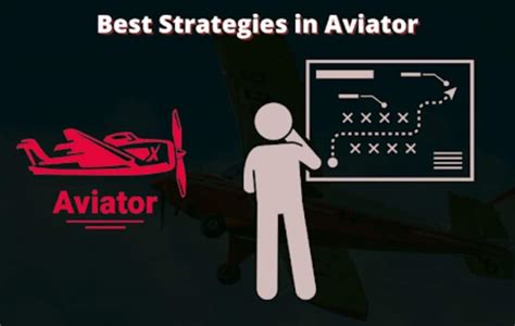 Aviator Strategies and Tips to Win Big .